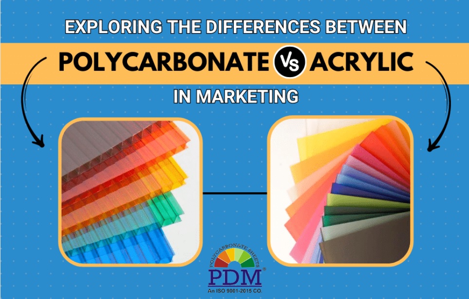 polycarbonate vs acrylic sheets