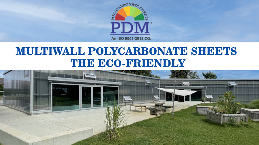 PDM Multiwall polycarbonate sheets