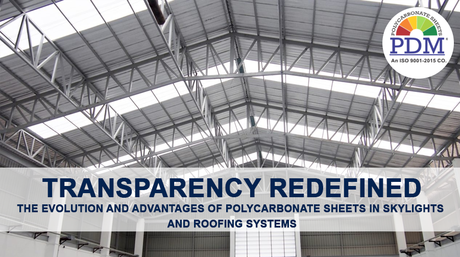 Polycarbonate Sheets in Skylights and Roofing Systems